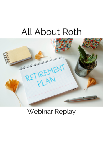 All About Roth Webinar Replay