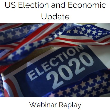 US Election and Economic Update Webinar Replay